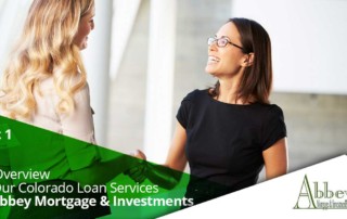 Colorado Loan Services at Abbey Mortgage