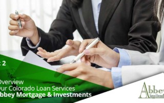 Colorado Loan Services at Abbey Mortgage