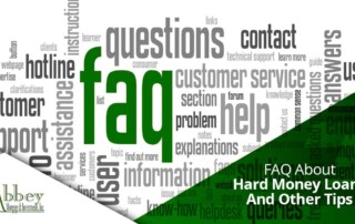 FAQ About Hard Money Loans And Other Tips
